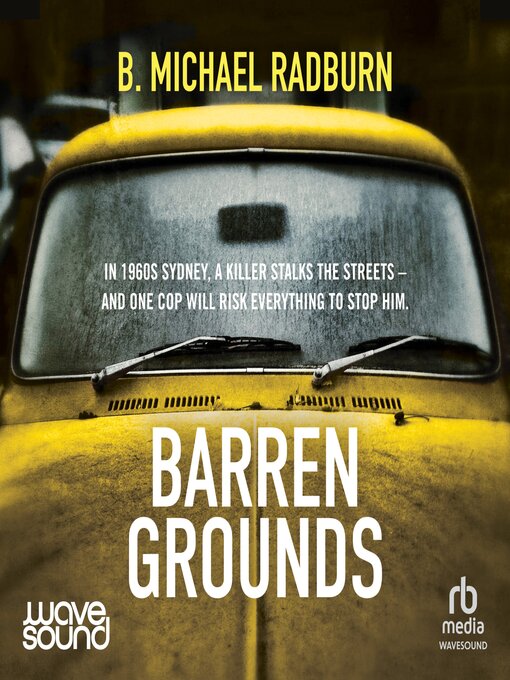 Title details for Barren Grounds by B. Michael Radburn - Available